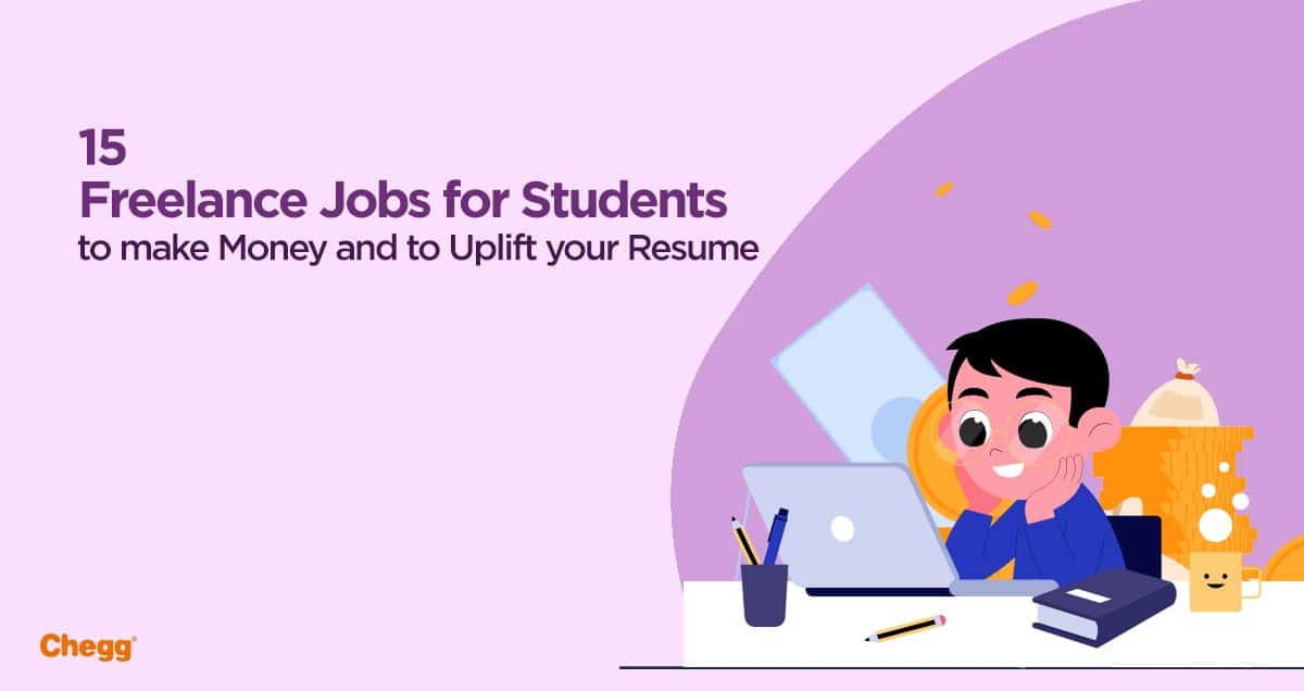 Best 15 Freelance Jobs for Students that Pay Well