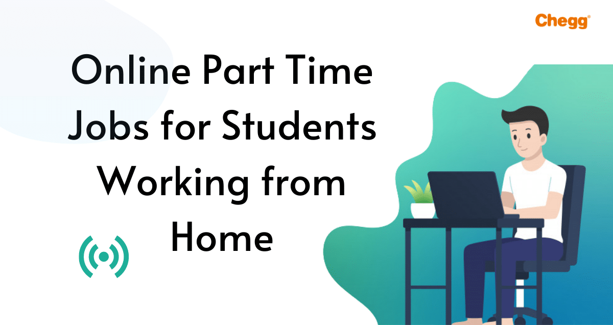 Top 11 Online Part Time Jobs For Students Working From Home