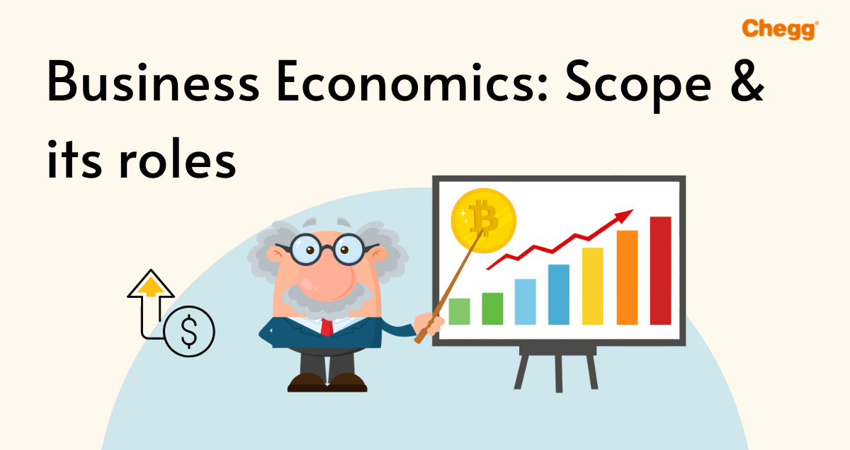 Business Economics and Its Roles in Your Career