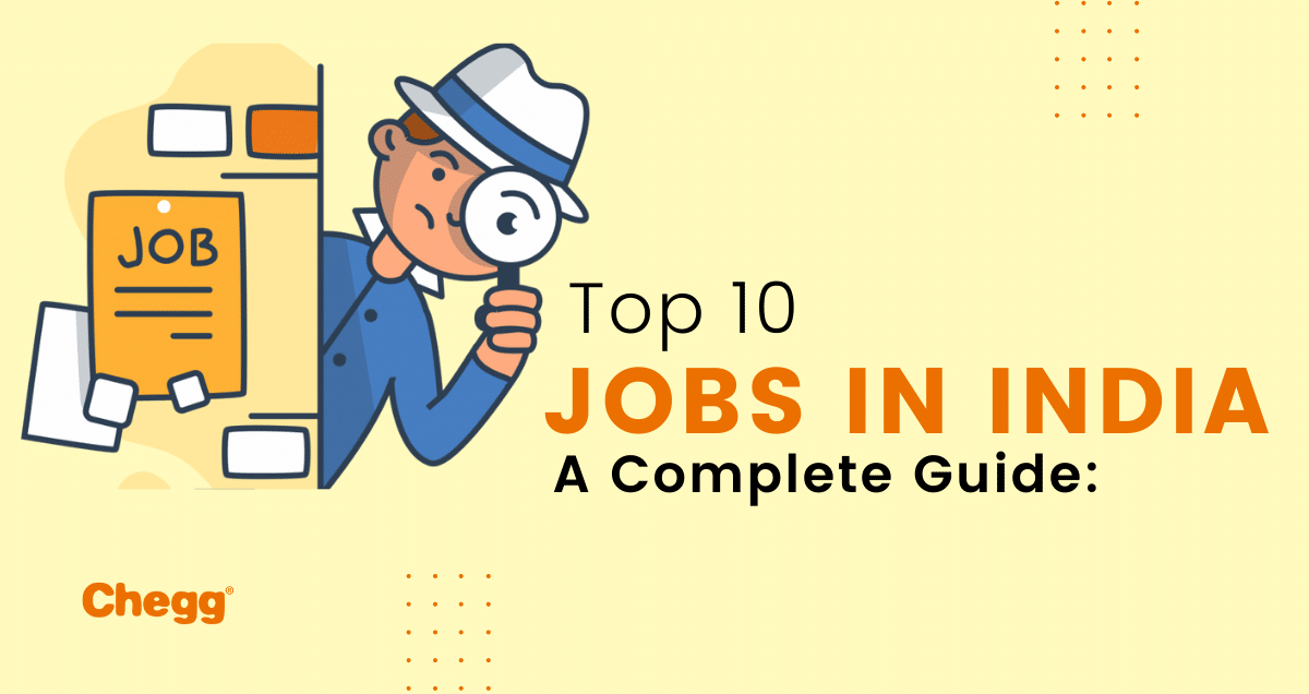 Top 10 High-Paying and Best Jobs in India - Chegg India