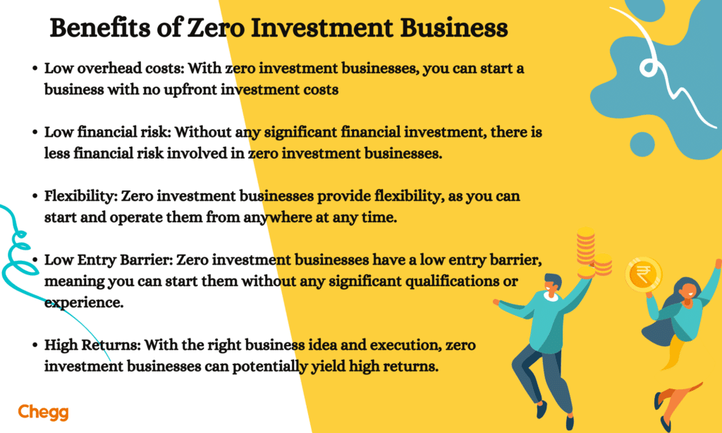 benefits of zero investment business
