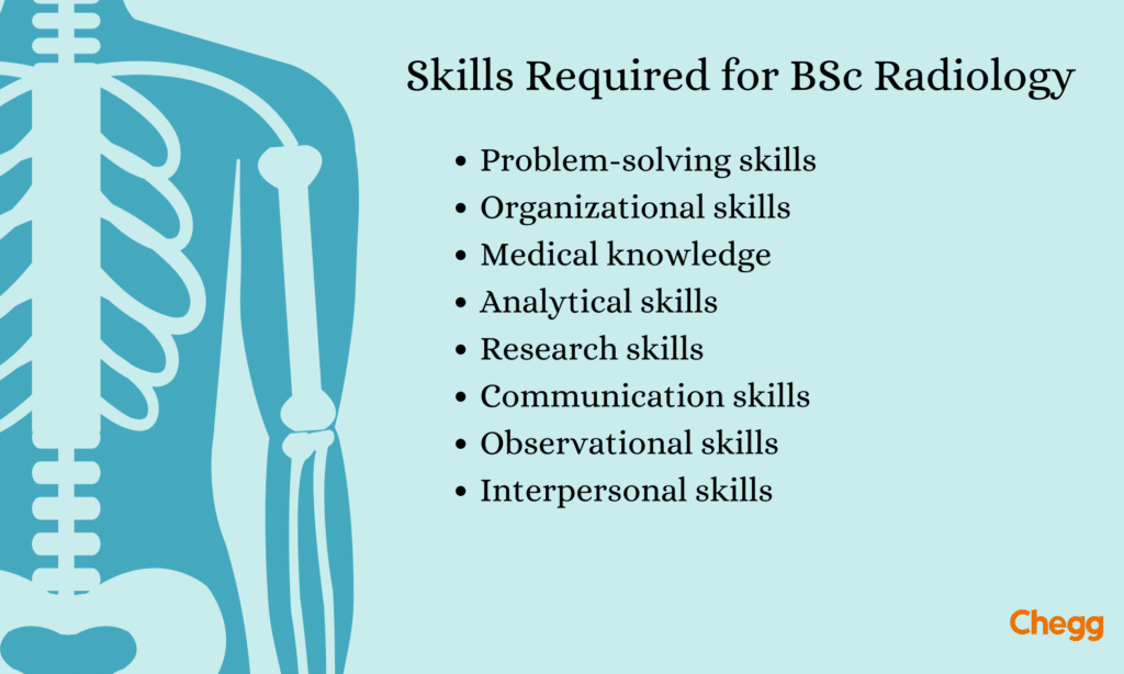 skills required for bsc radiology