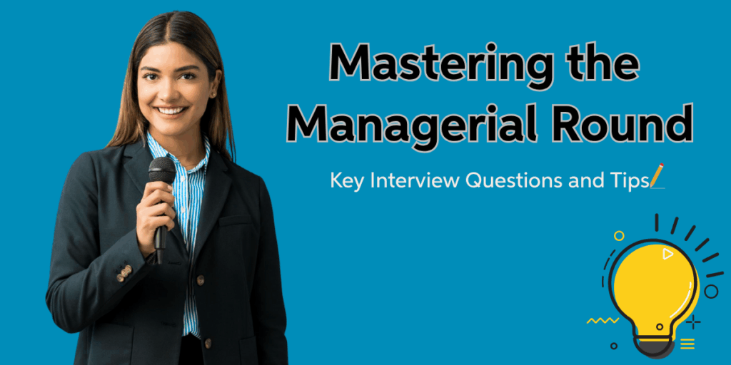 managerial round interview questions