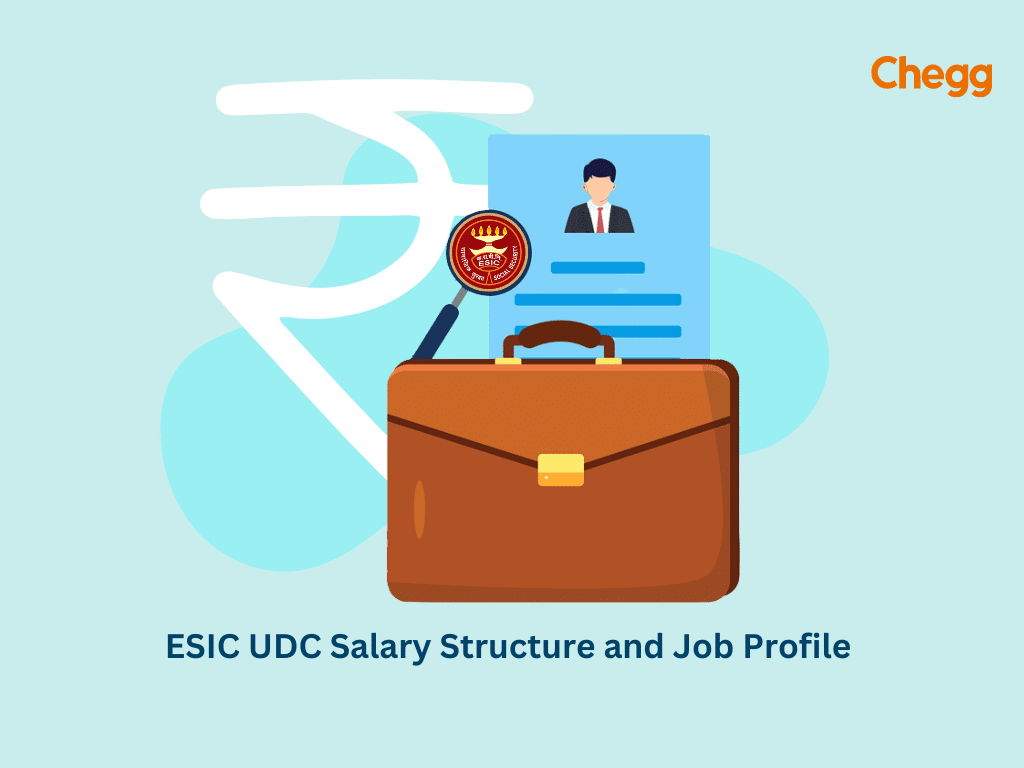 ESIC UDC Salary 2024 Pay Scale, Benefits & Job Profile