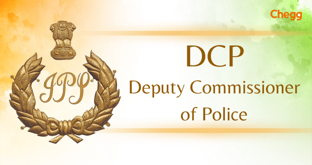 DCP Full Form Deputy Commissioner Of Police
